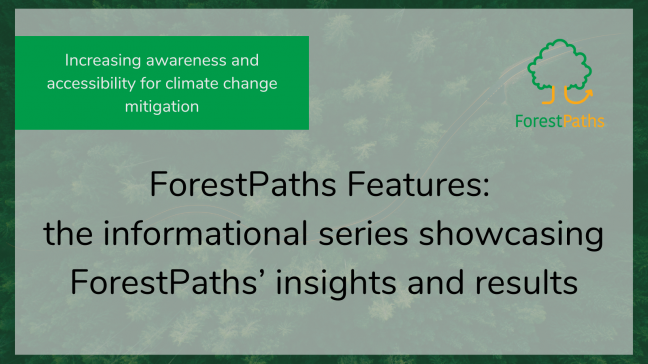 ForestPaths Features: the informational series showcasing ForestPaths’ insights and results!