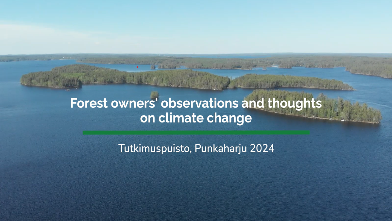Facing climate change: Finnish forest owners share their experiences in newly released video